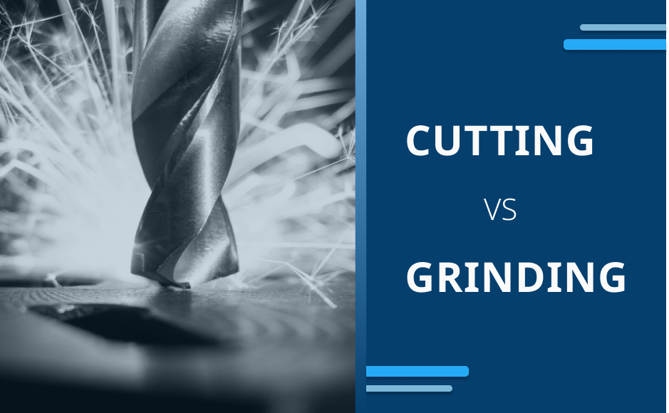 Cutting vs Grinding